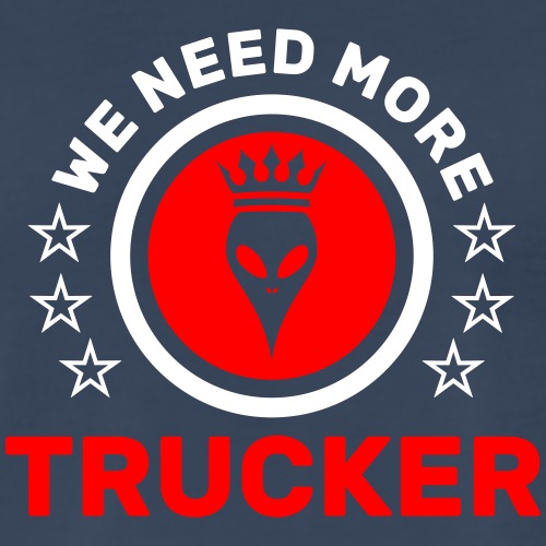 We need more Trucker